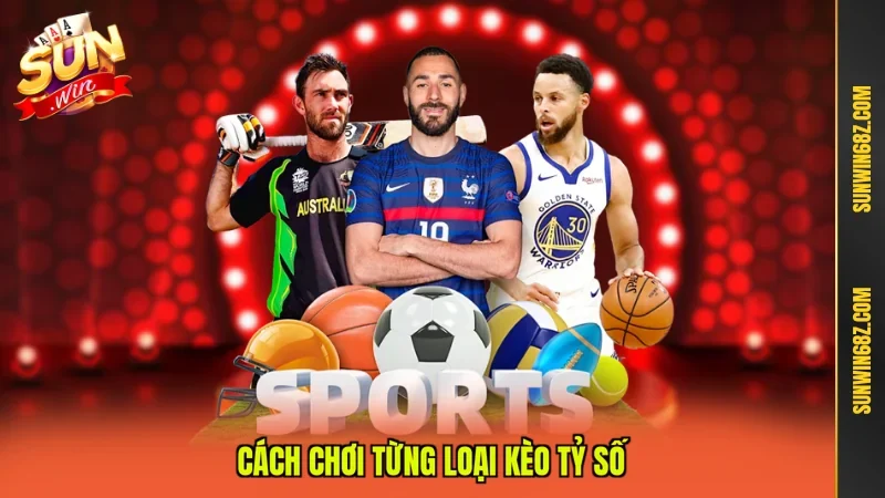Kèo Tỷ Số - 3 Bài Học Bất Hủ Để Dự Đoán Chính Xác Nhất 3 Sunwin Cách chơi từng loại kèo tỷ số