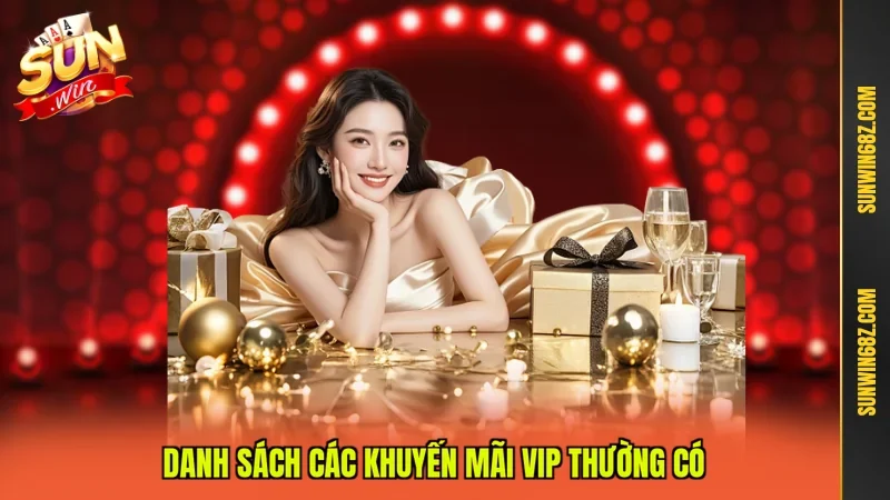 SUN WIN ⭐️ Link Tải SUNWIN Chính Thức Mới Nhất 2026 20 Sunwin Danh sách các khuyến mãi VIP thường có