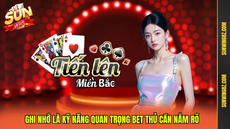 Tiến Lên Đếm Lá - Hiểu Bản Chất Rõ Kỹ Thuật Để Thắng Lớn 3 Sunwin Ghi nhớ là kỹ năng quan trọng bet thủ cần nắm rõ